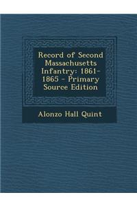Record of Second Massachusetts Infantry