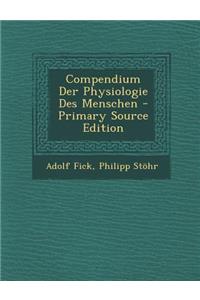 Compendium Der Physiologie Des Menschen