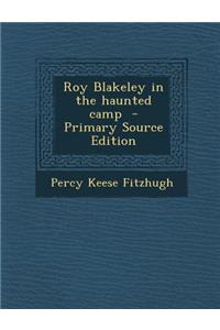 Roy Blakeley in the Haunted Camp
