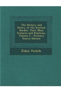 The History and Poetry of the Scottish Border