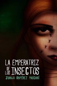 LA Emperatriz De Los Insectos