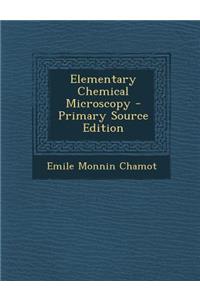 Elementary Chemical Microscopy