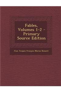 Fables, Volumes 1-2 - Primary Source Edition