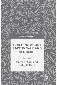 Teaching about Rape in War and Genocide