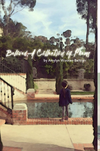 Beloved, A Collection of Poetry