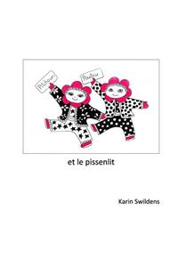 Pitchoun, Poutou Et Le Pissenlit