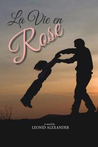 La Vie En Rose