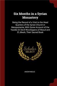 Six Months in a Syrian Monastery