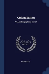Opium Eating