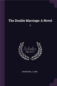 Double Marriage