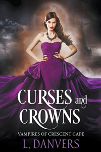 Curses and Crowns