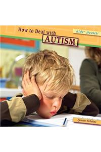 How to Deal with Autism