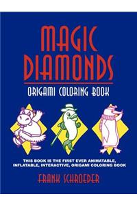 Magic Diamonds