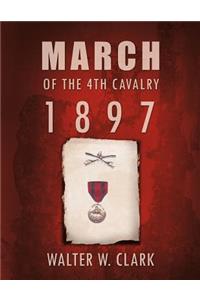 March of the 4th Cavalry - 1897