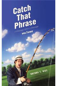 Catch That Phrase