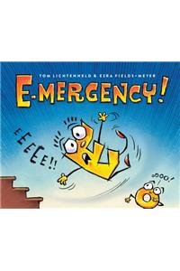 E-Mergency!