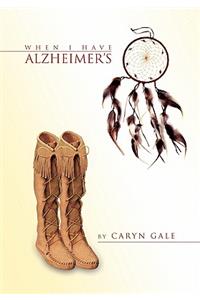 When I Have Alzheimer's