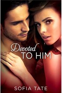 Devoted to Him