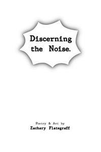 Discerning the Noise