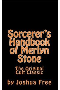 Sorcerer's Handbook of Merlyn Stone: The Original Cult Classic