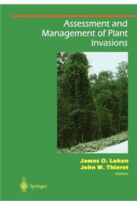 Assessment and Management of Plant Invasions