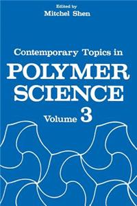 Contemporary Topics in Polymer Science