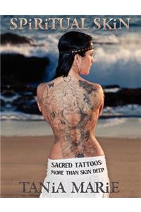 Spiritual Skin