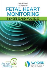 Fetal Heart Monitoring Principles and Practices