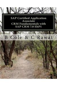 SAP Certified Application Associate CRM Fundamentals with SAP CRM 7.0 EhP1
