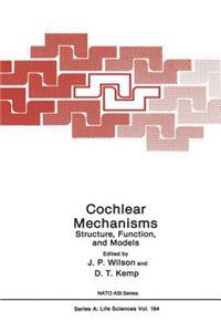 Cochlear Mechanisms: Structure, Function, and Models