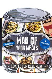 Man-Up Your Meals