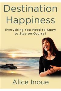 Destination Happiness