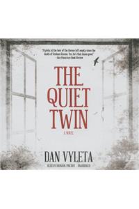 The Quiet Twin Lib/E