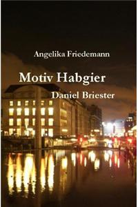 Motiv Habgier