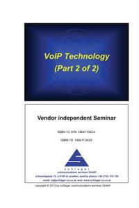 Voip Technology: Part 2 of 2