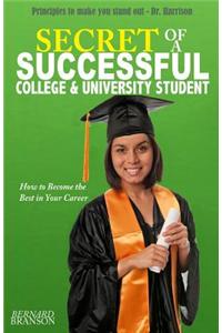 The Secret of a Successful College & University Student
