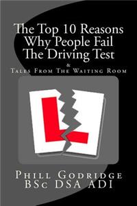 Top Ten Reasons Why People Fail The Driving Test