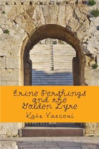 Erine Pershings and the Golden Lyre