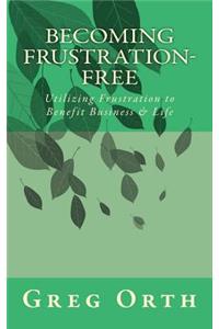 Becoming Frustration-Free