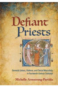 Defiant Priests