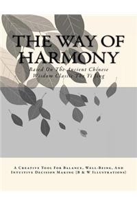 The Way Of Harmony [B&W]