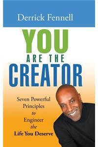 You Are the Creator