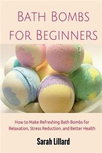 Bath Bombs for Beginners