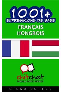 1001+ Expressions de Base Francais - Hongrois