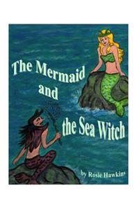 Mermaid and the Sea Witch