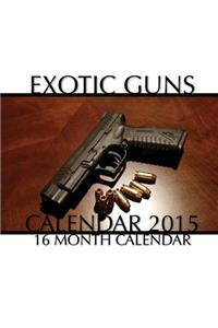 Exotic Guns Calendar 2015