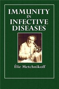 Immunity in Infective Diseases