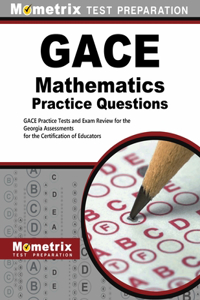 Gace Mathematics Practice Questions