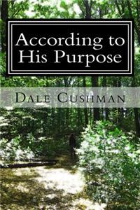According to His Purpose