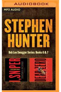 Stephen Hunter - Bob Lee Swagger Series: Books 6 & 7
